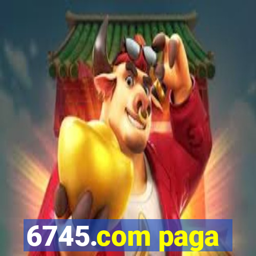 6745.com paga